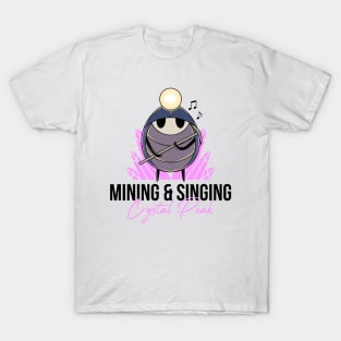 Singing & Mining T-Shirt